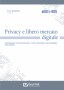 Privacy e libero mercato digitale